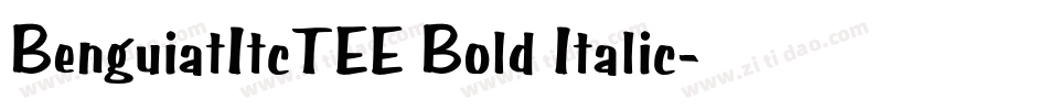 BenguiatItcTEE Bold Italic字体转换